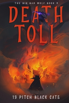 Paperback The Big Bad Wolf Book 4: Death Toll Book