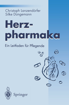 Paperback Herzpharmaka: Ein Leitfaden Für Pflegende [German] Book