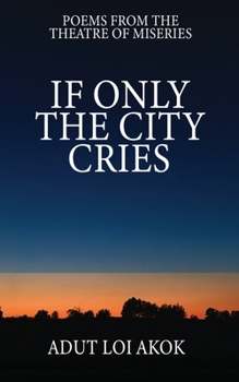 Paperback If Only the City Cries Book