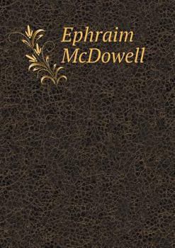 Paperback Ephraim McDowell Book