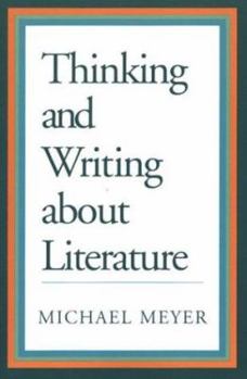 Paperback Thinking and Writing about Literature Book