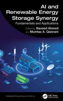 Hardcover AI and Renewable Energy Storage Synergy: Fundamentals and Applications Book