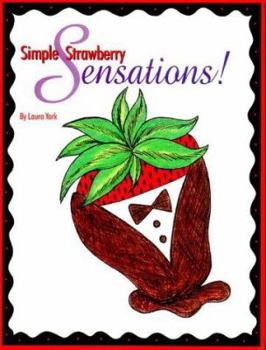 Hardcover Simple Strawberry Sensations! Book