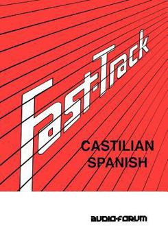 Paperback Fast Track Castilian Spanish [Spanish] Book