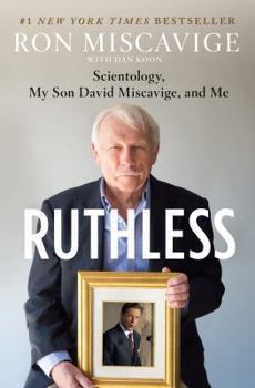 Hardcover Ruthless: Scientology, My Son David Miscavige, and Me Book