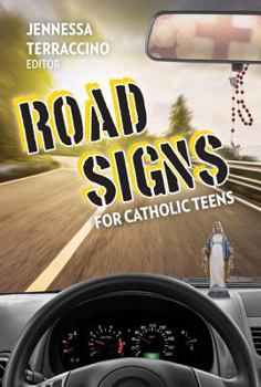 Paperback Road Signs for Catholic Teens Book