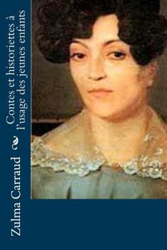 Contes et historiettes: � l'usage des jeunes enfan ts Qui commencent � savoir li re