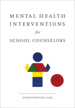 Paperback Mental Health Interventions for School Counselors Book