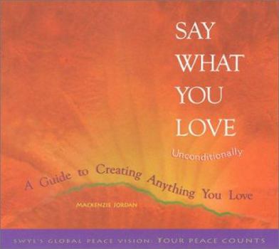 Paperback Say What You Love Book