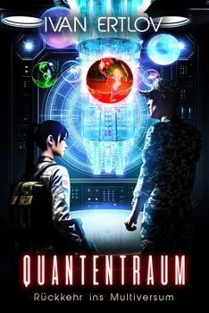 Paperback Quantentraum: Rückkehr ins Multiversum [German] Book