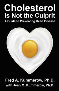 Paperback Cholesterol is Not the Culprit: A Guide to Preventing Heart Disease Book