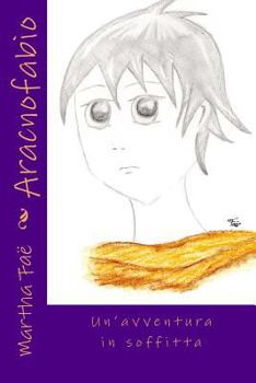 Paperback Aracnofabio: Un'avventura in soffitta [Italian] Book