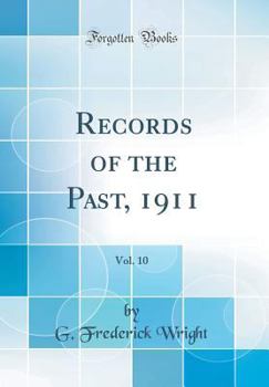 Hardcover Records of the Past, 1911, Vol. 10 (Classic Reprint) Book