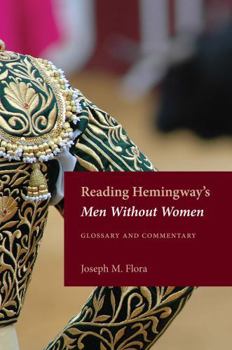 Reading Hemingway's Men Without Women: Glossary and Commentary - Book  of the Reading Hemingway