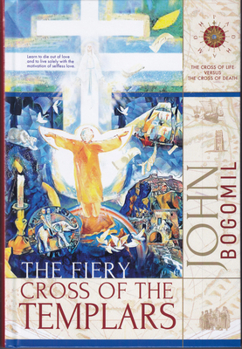 Hardcover The Fiery Cross of the Templars Book