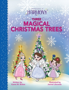 Paperback Three Magical Christmas Trees Book