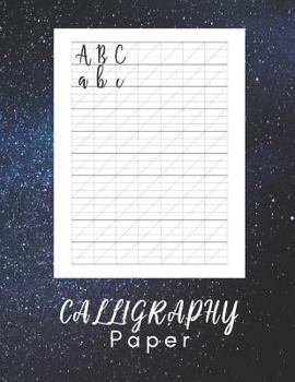 Paperback Calligraphy Paper: Calligraphy Practice Book for Beginners - 160 Sheet Pad Book