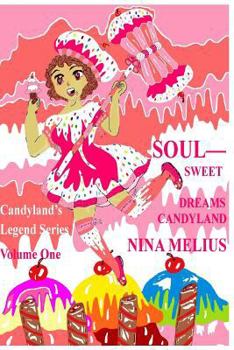 Paperback Soul - Sweet Dreams Candyland Book