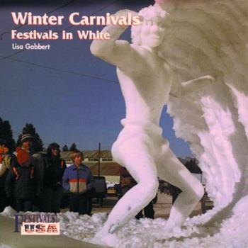 Library Binding A Rocky Mountain Winter Carnival: A Festival in White Book