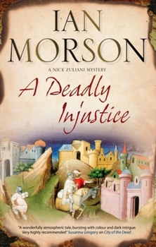 A Deadly Injustice - Book #2 of the Nick Zuliani
