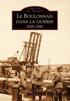 Paperback Boulonnais dans la guerre (Le) [French] Book