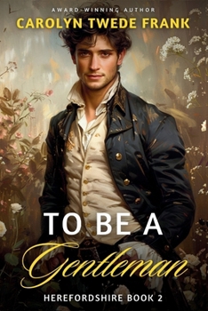 To Be a Gentleman (Herefordshire)