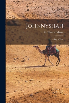 Paperback Johnnyshah: a Boy of Iran Book