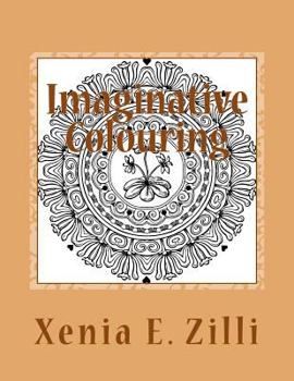 Paperback Imaginative Colouring: Colouring Book 3 Book