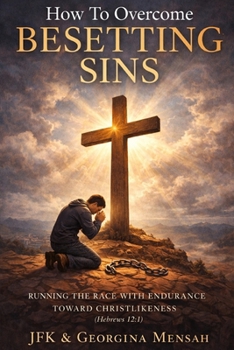 Paperback How To Overcome Besetting Sins Book