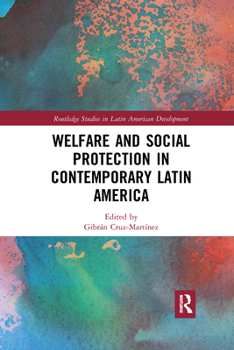 Paperback Welfare and Social Protection in Contemporary Latin America Book
