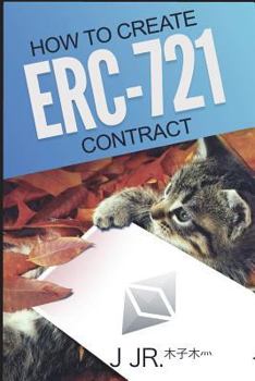 Paperback How to create ERC-721 Contract? Book