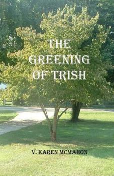 Paperback The Greening of Trish Book
