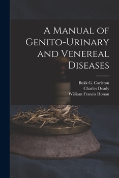 Paperback A Manual of Genito-urinary and Venereal Diseases Book