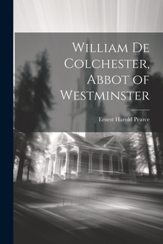 Paperback William de Colchester, Abbot of Westminster Book