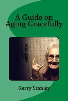 Paperback A Guide on Aging Gracefully Book