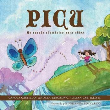 Paperback Picu: Un cuento chamánico para niños [Spanish] Book