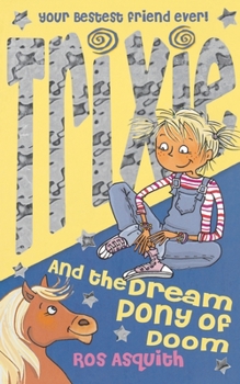 Paperback Trixie and the Dream Pony of Doom Book