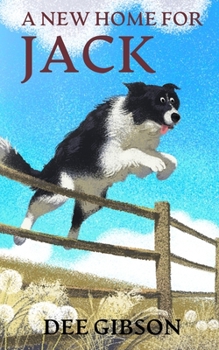 Paperback A New Home For Jack: Will Jack find a New Home, or will he have to live at the lost dogs pound. Book