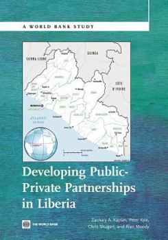 Paperback Developing Public Private Partnerships in Liberia Book