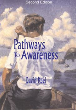 Paperback Pathways to Awareness: How to chart your own course to spiritual freedom Book