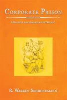 Paperback Corporate Prison: Our best for American citizens? Book