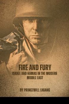 Paperback Fire and Fury: Israel and Hamas in the Modern Middle East Book