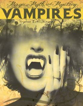 Vampires - Book  of the Magic, Myth, and Mystery