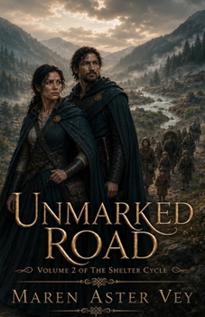 Paperback Unmarked Road: Shelter Cycle, Book 2 Book