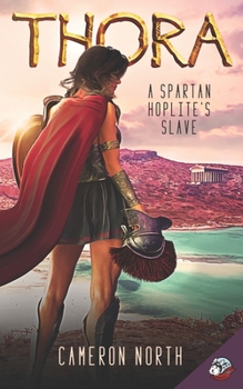 Paperback Thora: A Spartan Hoplite's Slave Book