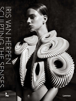 Hardcover Iris Van Herpen: Sculpting the Senses Book