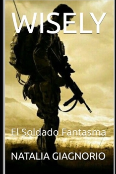 Paperback Wisely: El Soldado Fantasma [Spanish] Book