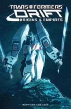 Paperback Transformers Drift: Origins & Empires Book
