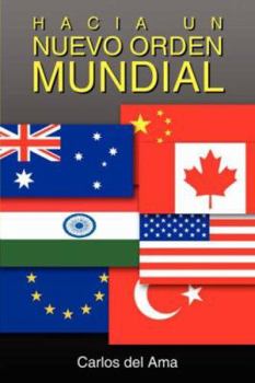 Paperback Hacia Un Nuevo Orden Mundial [Spanish] Book