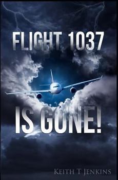 Paperback Flight 1037 is Gone! Book